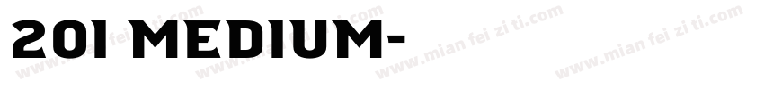 201 medium字体转换